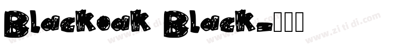 Blackoak Black字体转换